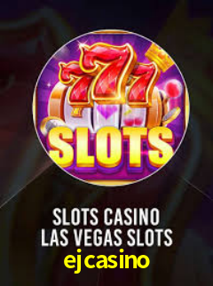 Cassino na plataforma ejcasino